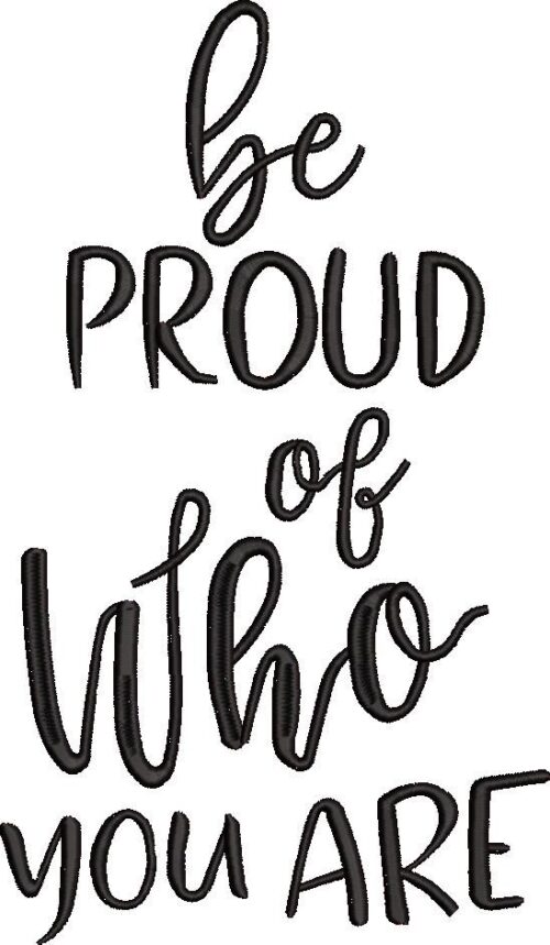 FE20430-Be-Proud-Of-Who-You-Are--large