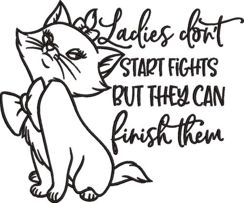 FE20577--Ladies-Dont-Start-Fights-But-They-Can-Finish-Them-10-x-10