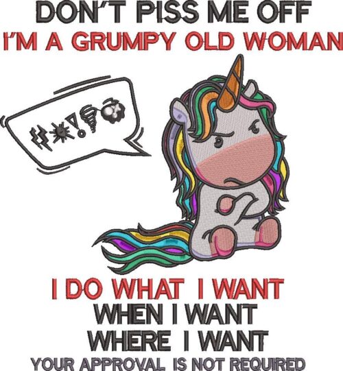 FE01702-Dont-Piss-Me-Off-Im-A-Grumpy-Old-Woman-Unicorn---10-x-10