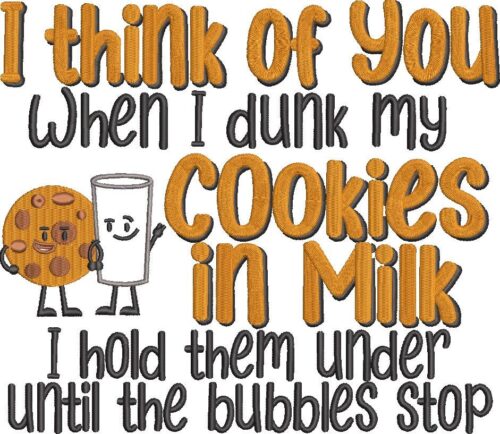 FE40325-Cookies-In-Milk-Funny-Quote-10X10