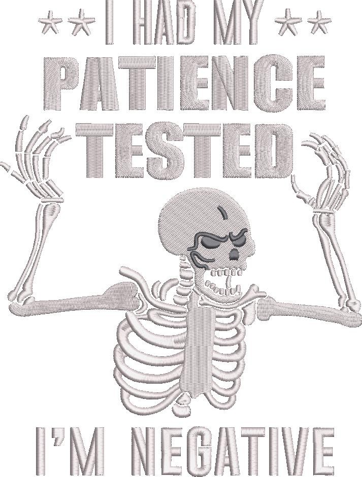 FE02206-Patience-Tested-Skeleton-Quote-10X10