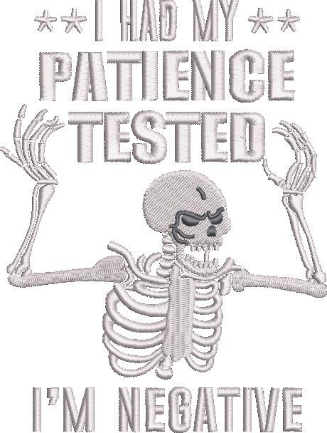 FE02206-Patience-Tested-Skeleton-Quote-5X7
