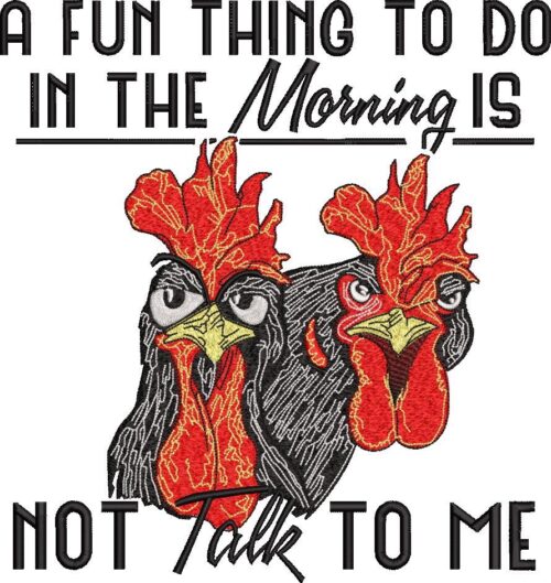 FE02290-No-Talking-in-Morning-Funny-Chicken-Quote-10X10
