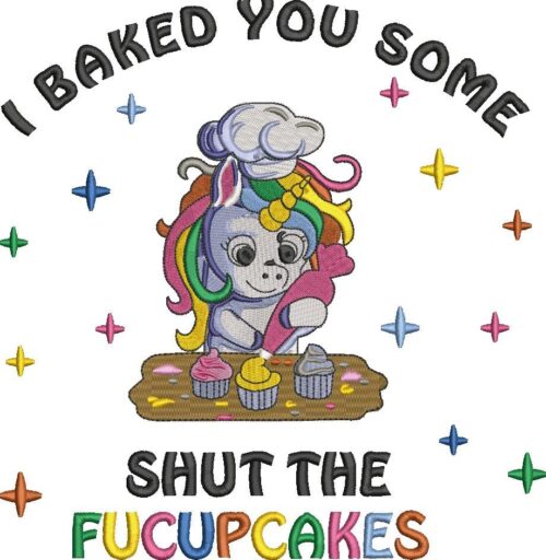 FE02486-Shut-The-Fucupcakes-Funny-Unicorn-Quote-10X10