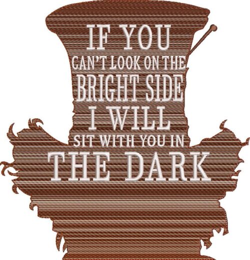 FE20935-Can-t-Look-On-The-Bright-Side-Quote-large