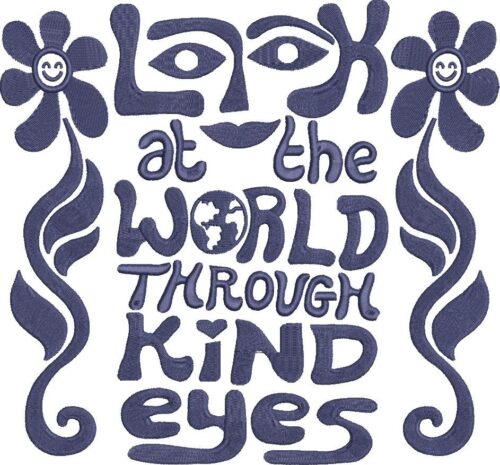 FE02565-Look-At-The-World-Through-Kind-Eyes-Quote-10x10