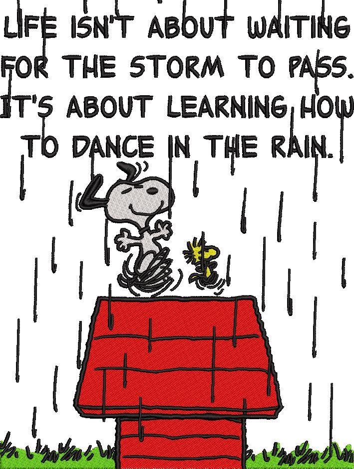 FE02682-Dance-In-The-Rain-Life-Quote-Large