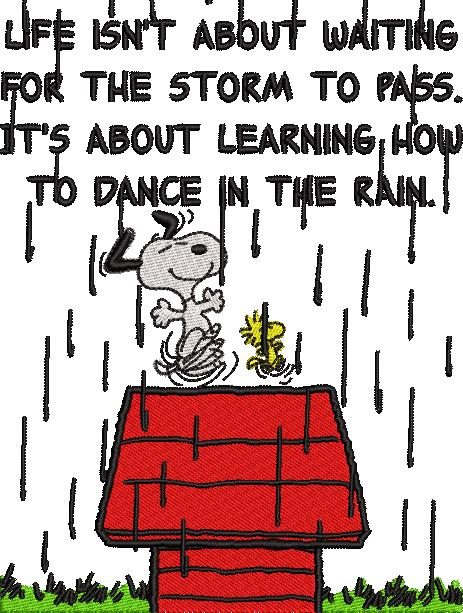 FE02682-Dance-In-The-Rain-Life-Quote-Medium