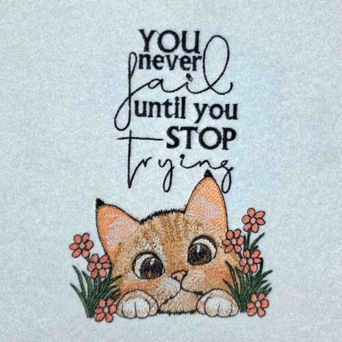 You-Never-Fail-Until-You-Stop-Trying-Sweet-Kitten-Machine-Embroidery-Design