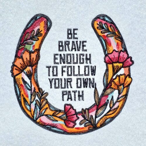 be-brave-enough-horseshoe-quote