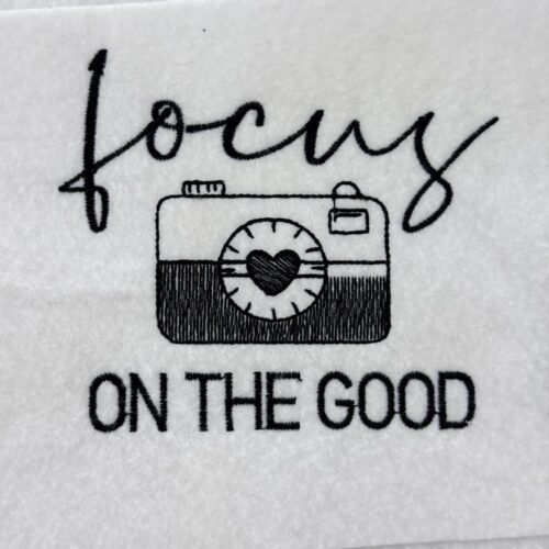 focus-on-the-good-camera-quote