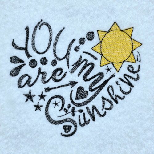 You-Are-My-Sunshine-Quote-Machine-Embroidery-Design