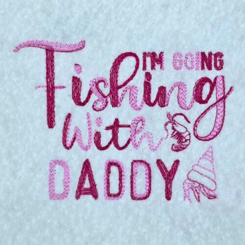 im-going-fishing-with-daddy-quote