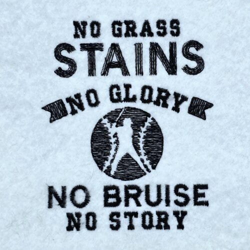 no-grass-stains-no-glory-quote