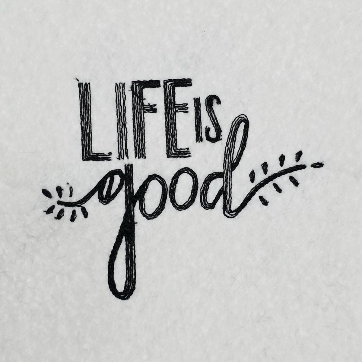 Life-Is-Good-Quote