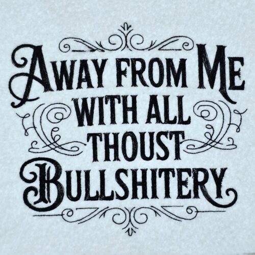 bullshittery-away-quote