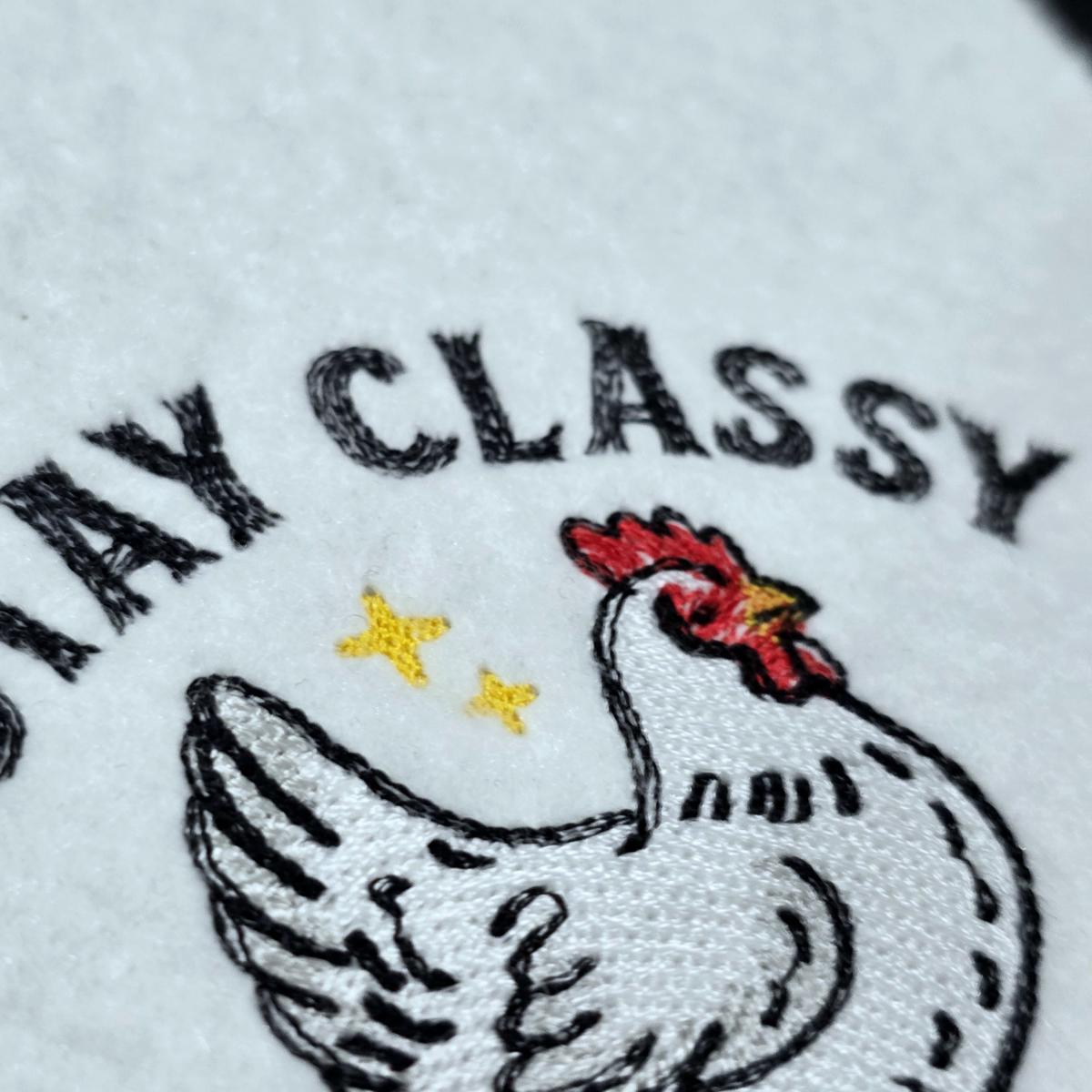 stay-classy-chicken-quote-embroidery-design