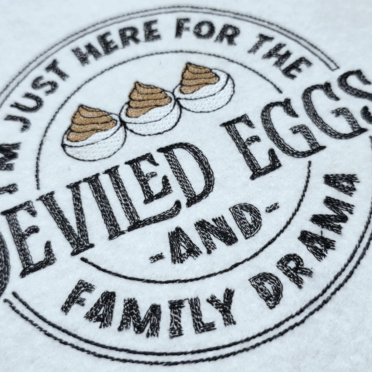 deviled-eggs-and-family-drama-quote-embroidery-design