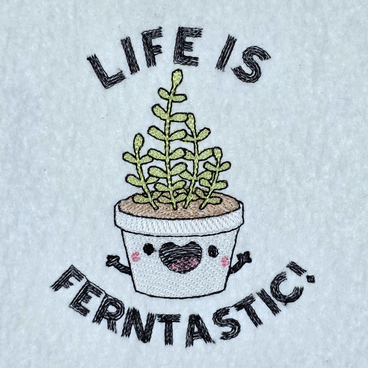 life-is-ferntastic-quote