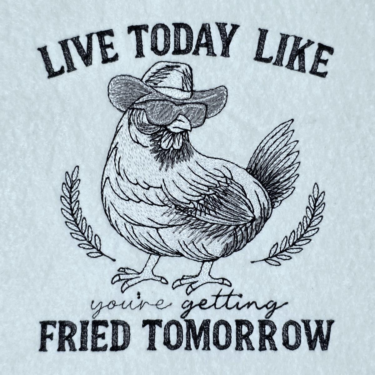 live-today-like-chicken-quote